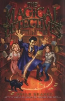 Image of The Magical Detectives by Brian Keaney Paperback