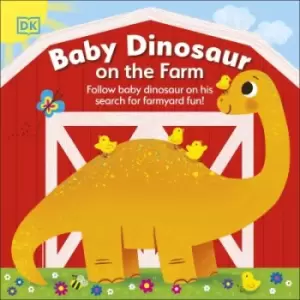 Image of Baby Dinosaur on the Farm by DK