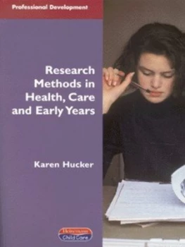 Image of Research Methods in Health Care and Early Years by Ms Karen Hucker Book