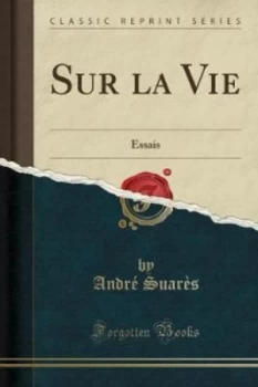 Image of Sur La Vie by Andre Suares Book