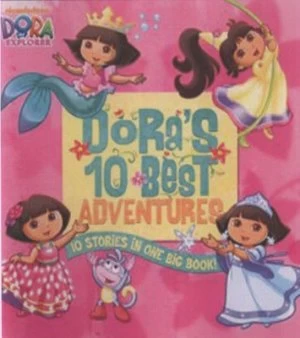 Image of Doras 10 Best Adventures by Nickelodeon Hardback