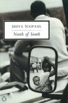 Image of North of South by Shiva Naipaul Book