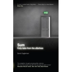 Image of Sum: Tales from the Afterlives by David Eagleman (Paperback, 2009)