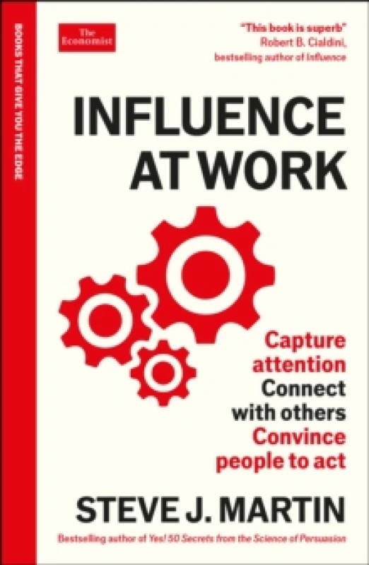 Image of Influence at Work : Capture attention, connect with others, convince people to act: An Economist Edge book Paperback / softback