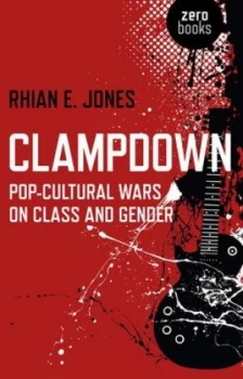 Image of Clampdown by Rhian E. Jones Book