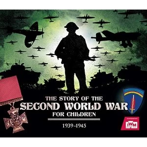 Image of The Story of the Second World War For Children 1939-1945 Paperback / softback 2019