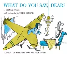 Image of what do you say dear