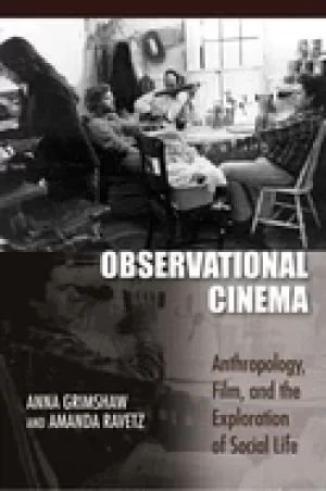 Image of observational cinema anthropology film and the exploration of social life g