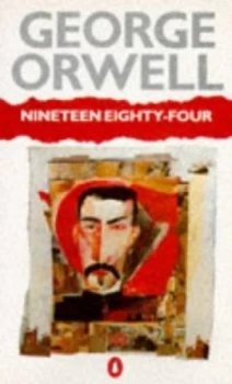 Image of Nineteen Eighty Four by George Orwell Paperback