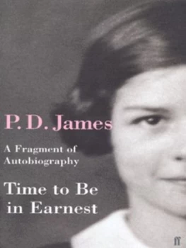 Image of Time to Be in Earnest by P. D James Book