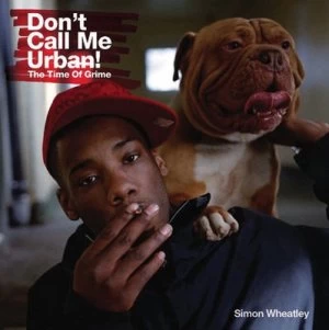 Image of Dont Call Me Urban by Simon Wheatley Hardback