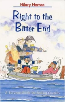 Image of Right to the Bitter End by Hilary Harron Book