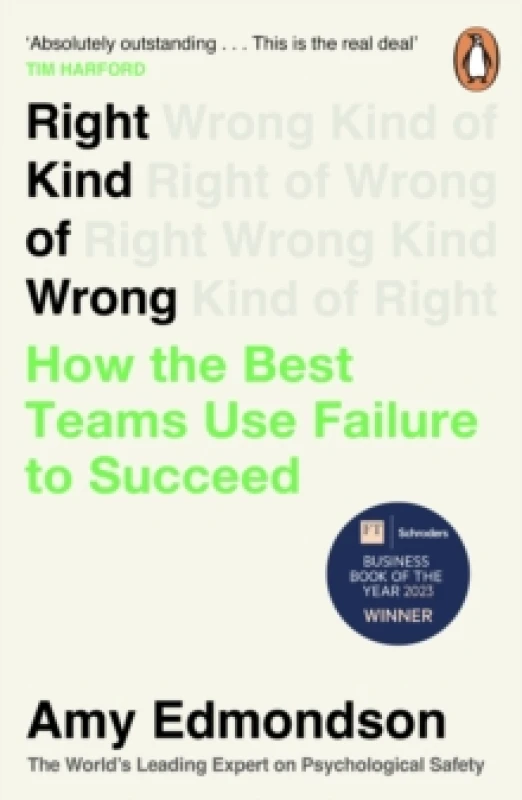 Image of Right Kind of Wrong : How the Best Teams Use Failure to Succeed Paperback / softback