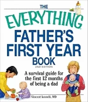 Image of everything fathers first year book a survival guide for the first 12 months