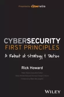 Image of Cybersecurity First Principles - A Reboot of Strategy and Tactics