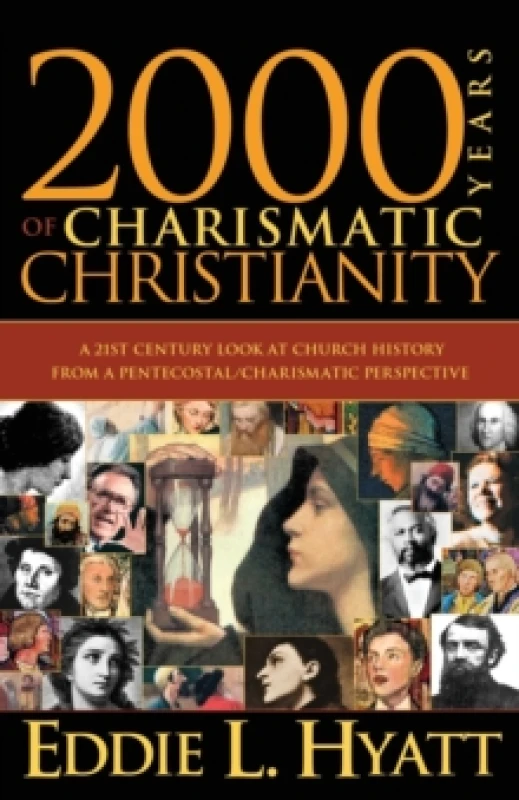 Image of 2000 Years of Charismatic Christianity by Eddie L Hyatt Paperback