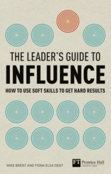 Image of The Leaders Guide to Influence by Mike Brent Paperback