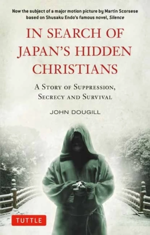 Image of In Search of Japan's Hidden Christians. Paperback. By John Dougill Books