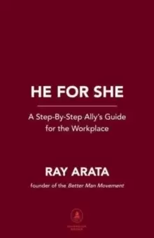 Image of Showing Up : How Men Can Become Effective Allies in the Workplace