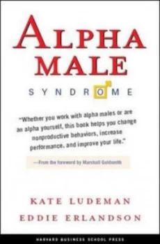 Image of Alpha Male Syndrome by Kate Ludeman Hardback