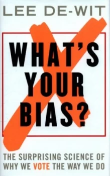 Image of Whats Your Bias by Lee De-Wit Hardback