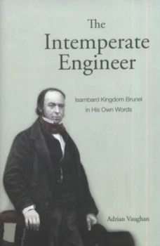 Image of The Intemperate Engineer by Adrian Vaughan Hardback