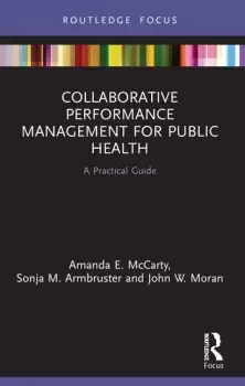 Image of Collaborative Performance Management for Public Health A Practical Guide