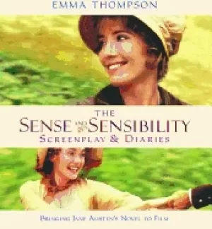 Image of sense and sensibility the screenplay and diaries