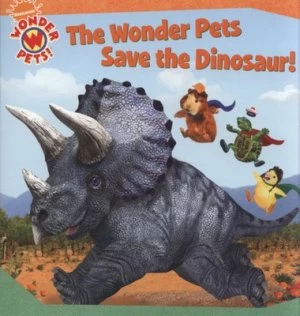 Image of The Wonder Pets Save the Dinosaur by Nickelodeon Book