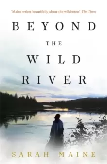 Image of Beyond the Wild River : A gorgeous and evocative historical novel