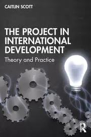 Image of The Project in International Development Theory and Practice