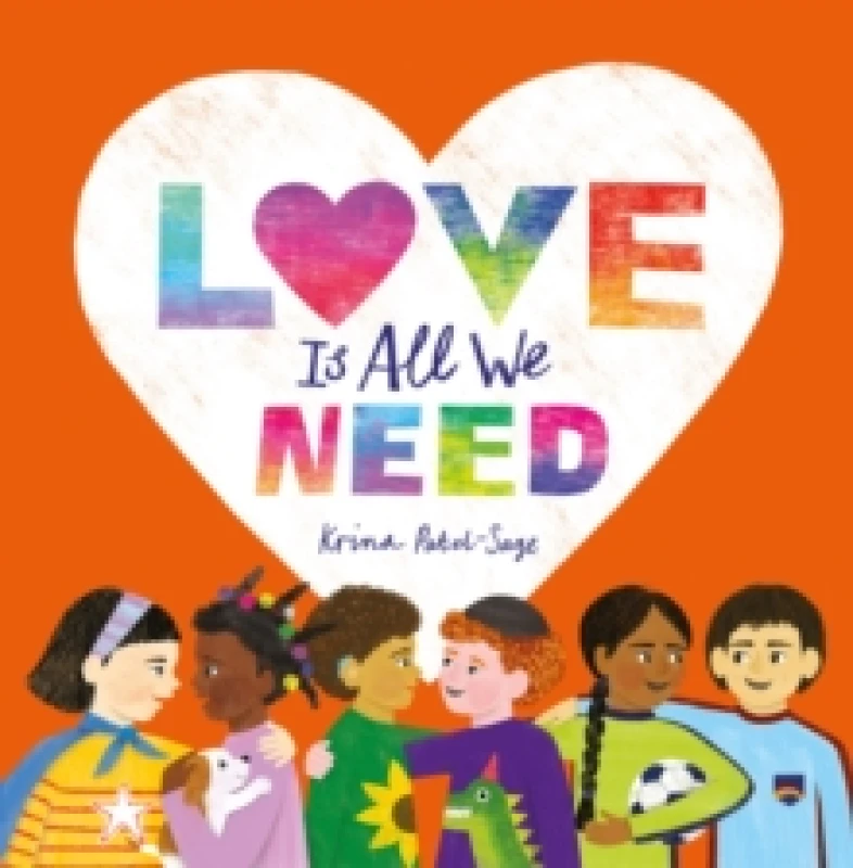 Image of Love is All We Need Hardback