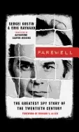 Image of farewell the greatest spy story of the twentieth century