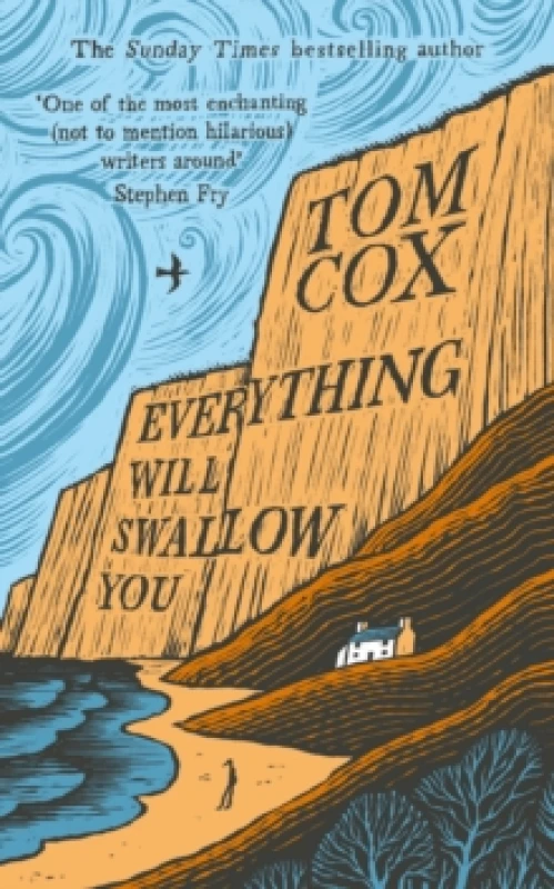 Image of Everything Will Swallow You : From the Sunday Times-Bestselling Author Hardback