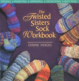 Image of The Twisted Sisters Sock Workbook by Lynne Vogel Paperback