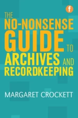 Image of No-nonsense Guide to Archives and Recordkeeping