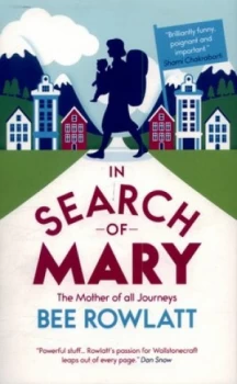 Image of In Search of Mary by Bee Rowlatt Paperback