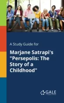 Image of A Study Guide for Marjane Satrapi's Persepolis : The Story of a Childhood