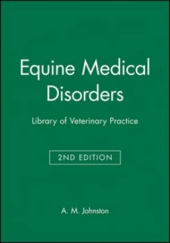Image of Equine Medical Disorders by A. M. Johnston Paperback