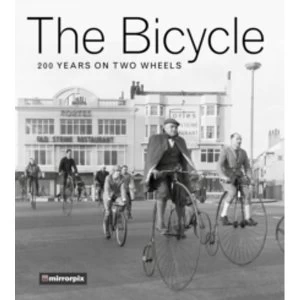 Image of The Bicycle : 200 Years on Two Wheels