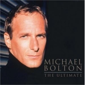 image of Michael Bolton - The Ultimate CD