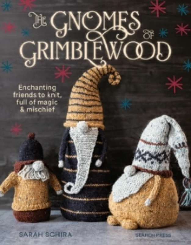 Image of The Gnomes of Grimblewood : Enchanting Friends to Knit, Full of Magic and Mischief Paperback / softback