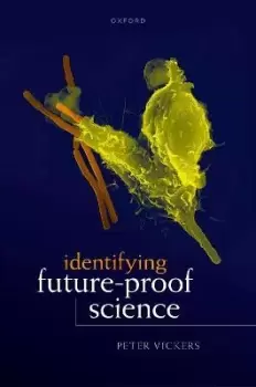 Image of Identifying Future-Proof Science by Peter Vickers