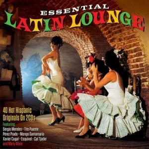 image of Essential Latin Lounge by Various Artists CD Album