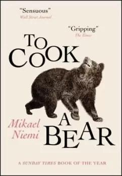 Image of To cook a bear - Mikael Niemi - Paperback - Used