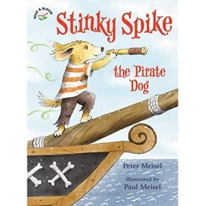 Image of Stinky Spike the Pirate Dog Paperback / softback 2018
