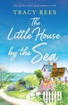 Image of The Little House by the Sea : The perfect feel-good summer read