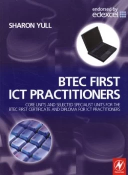 Image of Btec First Ict Practitioners by Sharon Yull Book