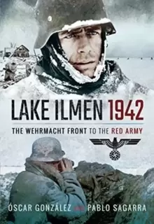 Image of Lake Ilmen, 1942 : The Wehrmacht Front to the Red Army