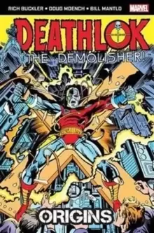 Image of Deathlok the Demolisher: Origins